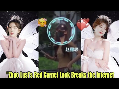 "Zhao Lusi’s Red Carpet Look Breaks the Internet – Fans Say It’s Her Best Yet! 💃✨"