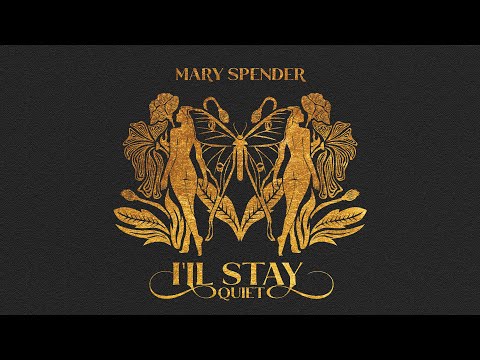 I'll Stay Quiet (Official Audio) | Mary Spender