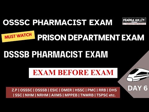 PHARMACIST EXAM PREPARATION | OSSSC | DSSSB | PRISON DEPARTMENT | SEPOY PHARMA | RRB | SSC etc.