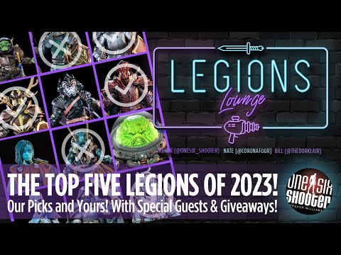 Top Five Legions of 2023 with Special Guests!