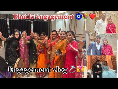 Bhai ki engagement 💍❤️ | Engagement vlog 🙈💐🌷 || Jaatnithisside