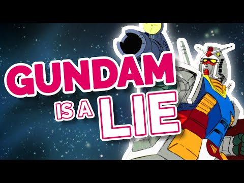 Everything you've heard about Gundam is a lie.