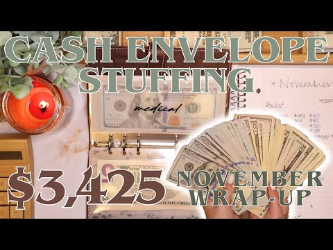 $3,425 Cash Envelope Stuffing! | November Wrap Up | 25 Year Old Budgets