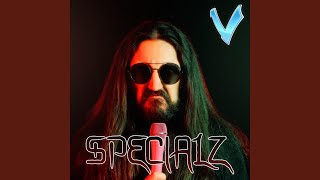 SPECIALZ (Metal Version)