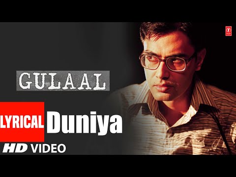 Duniya Lyrical Video Song | Piyush Mishra | Gulaal |  K. K. Menon, Abhimannyu Singh, Mahi Gill