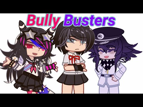 ++Bully Busters!++ (Danganronpa)