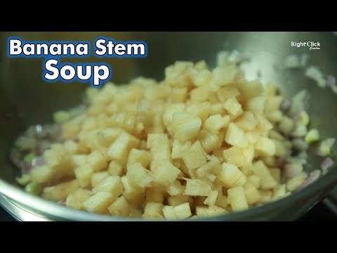 Banana Stem Soup | How to make Soup | Soup Recipe | banana Stem | Banana Stem Recipes | Banana Soup