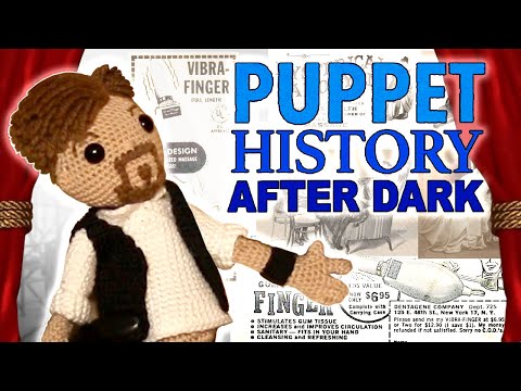 The History of the Vibrator! // Puppet History After Dark