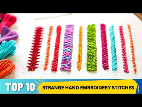 TOP 10 Strange Hand Embroidery Stitches for Beginners #handembroidery #embroidery #handembroider