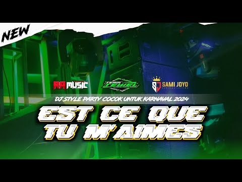 DJ EST CE QUE TU M’AIMES X RUTINITAS RADONG SLOW BASS VIRAL TIKTOK FULL SONG 2024