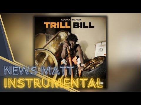 Kodak Black - News Matt INSTRUMENTAL