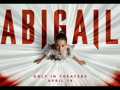 ABIGAIL Trailer 2 (2024)