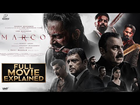 Marco | FULL MOVIE EXPLAINED | Unni Mukundan | Shareef Muhammed | Haneef Adeni | Ravi Basrur