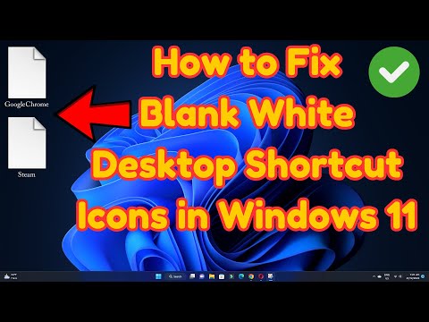 How to Fix Blank White Icons in Windows 11 | How to Fix Blank White Desktop Shortcut Icons Windows