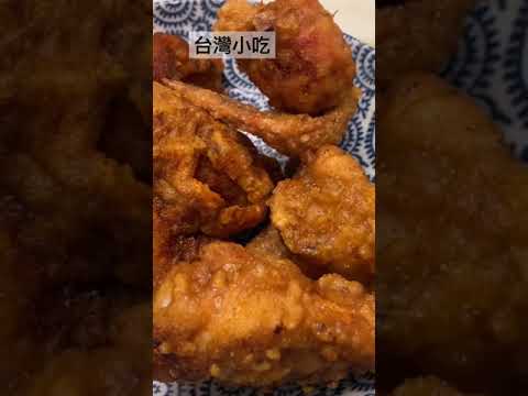 8.11台式小吃大集合。Taiwanese foods.