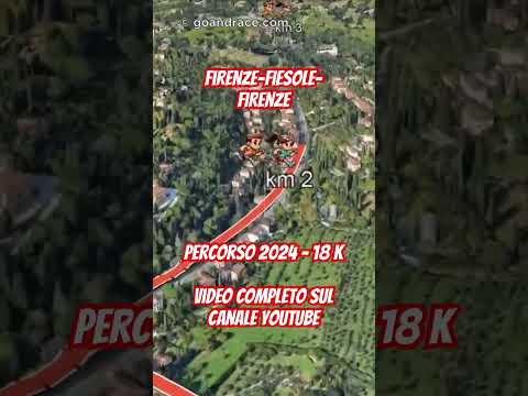 Firenze-Fiesole-Firenze 2024: vola sul percorso di 18 km!