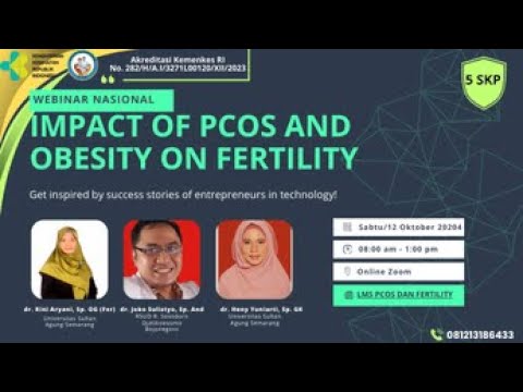 WEBINAR NASIONAL: IMPACT OF PCOS AND OBESITY ON FERTILITY