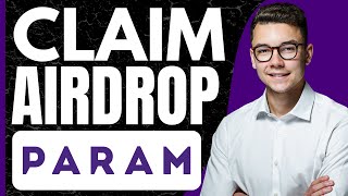 How to Claim Param Airdrop - Step by Step