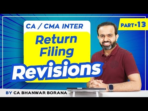 Revision | Inter DT MAY/NOV-23 | Return Filing | PART - 13