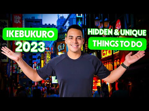 NEW Tokyo Tours 2023 : 10 HIDDEN & UNIQUE Things To Do Ikebukuro 2023