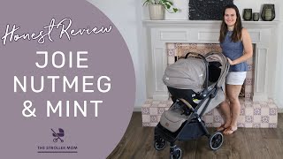 Joie Nutmeg & Mint Review | Best Infant Travel System? | Honest Thoughts from a Mom