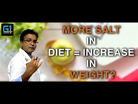 Does taking more salt in my diet increases my weight?