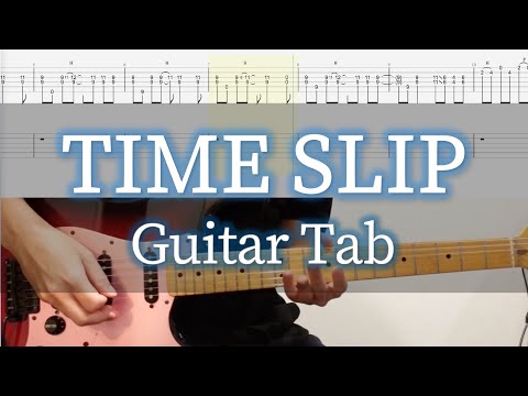 TIME SLIP - L'Arc〜en〜Ciel / Guitar Tab