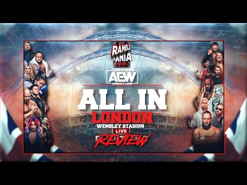 AEW ALL IN LONDON 2024 Review