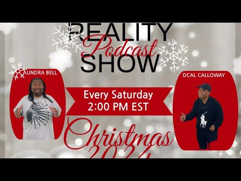 SKST Radio Network-Reality Podcast  with Aundra Bell and Dcal Calloway