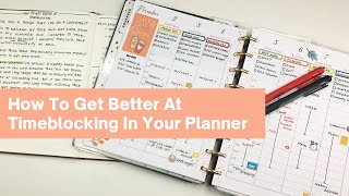 How To Get Better At Time Blocking In Your Planner