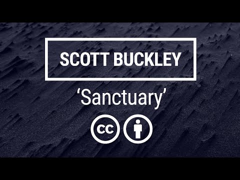 'Sanctuary' [Suspense Drama CC-BY Music] - Scott Buckley