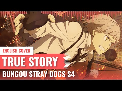 [Yukinami] TRUE STORY ~ Bungou Stray Dogs S4 OP ENGLISH COVER