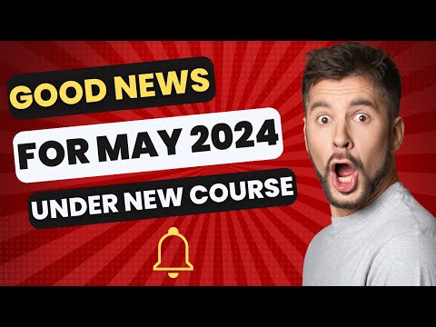 |Good News For May 2024 Under New CA Course| Must Watch For All CA|CS|CMA Students|