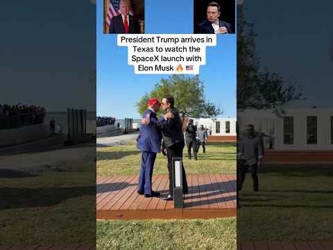 President Trump arrives in Texas to watch the SpaceX launch with Elon Musk #donaldtrump #elonmusk