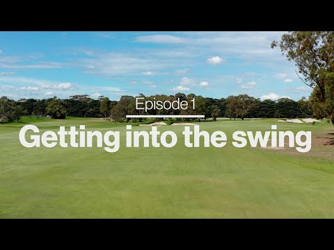 Episode 1: Getting into the swing | Get Into Golf Seniors, presented by Apia