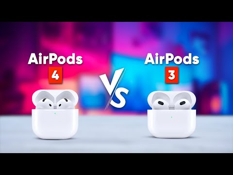 Apple AirPods 4 vs AirPods 3 - Should You Upgrade?