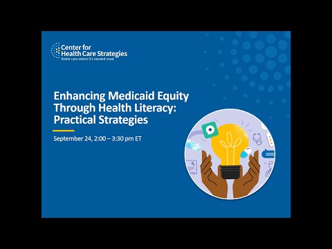 Enhancing Medicaid Equity Through Health Literacy: Practical Strategies