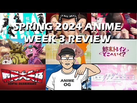 Spring 2024 Anime Season 3rd Week Review