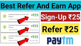 Signup ₹25 || Refer ₹25 Instant Withdarwl || Refer And Earn Money App Today || Refer And Earn App ||