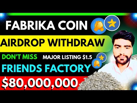 Major coin Price prediction | friends factory airdrop | friends factory airdrop withdrawal