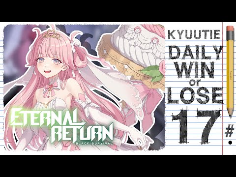 DAILY 👍WIN or LOSE👎: Ep.17 [Love Serenade Eleven]