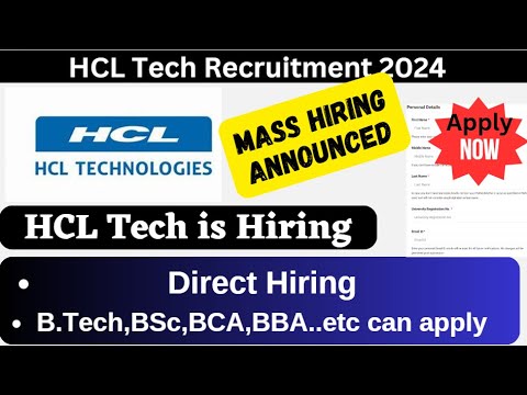 HCL Tech Mass Hiring 2024 | Apply Now for Latest Job Openings | Freshers Eligible!