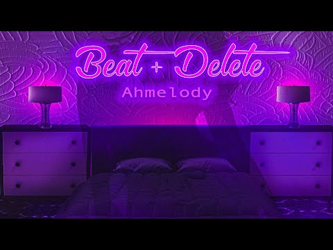 Ahmelody - Beat+Delete