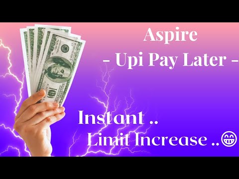 Aspire Credit Card Limit Increase | Aspire Pay Later Limit Increase | Pay Later Limit Increase