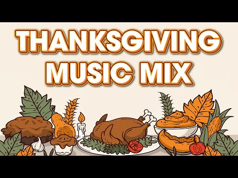 Thanksgiving Music Playlist 🦃 For Thanksgiving Dinner 🍽️