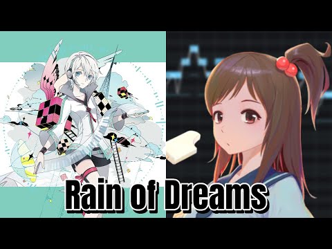 【小冰】 梦之雨 Rain of Dreams 【X Studioカバー】