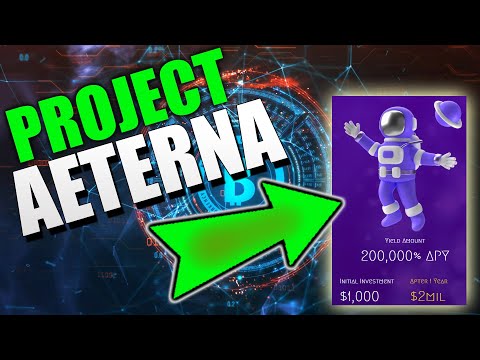 Project Aeterna - Upcoming KYC Presale - 200,000% APY!?