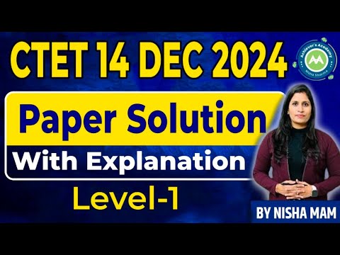 Ctet Paper Discussion 14 Dec with  Explanation  Level_1 Exam By NIsha Sharma