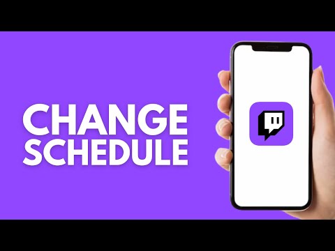 How to Change Your Schedule on Twitch Mobile - Step by Step