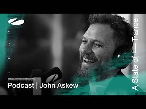 John Askew - A State of Trance Episode 1192 Podcast